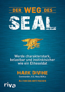 Livre Relié Der Weg des SEAL de Mark Divine, Allyson Edelhertz Machate