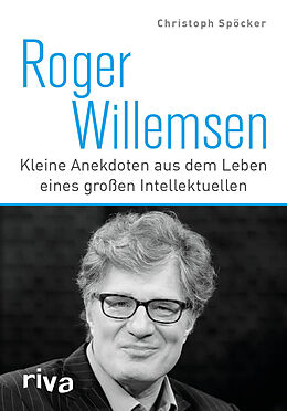 Fester Einband Roger Willemsen von Christoph Spöcker