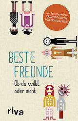 Fester Einband Beste Freunde  Ob du willst oder nicht von Julian Nebel