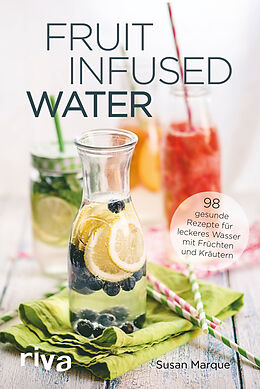 Kartonierter Einband Fruit Infused Water von Susan Marque