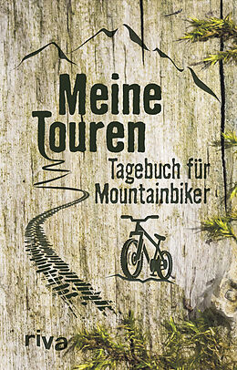 Fester Einband Meine Touren: Tagebuch für Mountainbiker von Nicolai Napolski