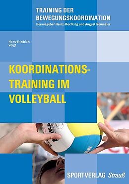 Kartonierter Einband Koordinationstraining im Volleyball von Hans F Voigt