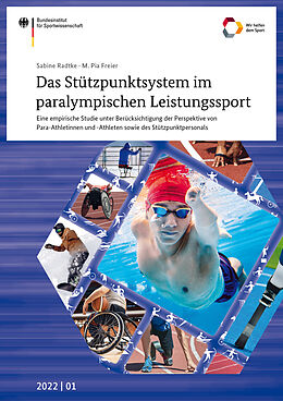 Kartonierter Einband Das Stützpunktsystem im paralympischen Leistungssport von Sabine Radtke, M. Pia Freier
