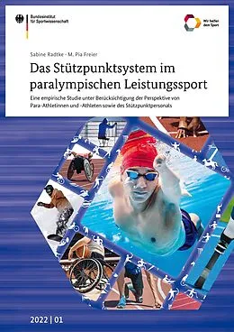 E-Book (pdf) Das Stützpunktsystem im paralympischen Leistungssport von Sabine Radtke, M. Pia Freier