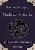 E-Book (epub) DSA 19: Flucht aus Ghurenia von Hans Joachim Alpers