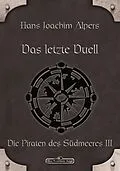 E-Book (epub) DSA 23: Das letzte Duell von Hans Joachim Alpers