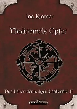 E-Book (epub) DSA 5: Thalionmels Opfer von Ina Kramer