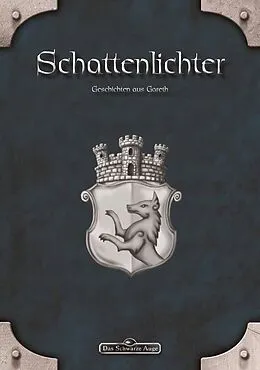E-Book (pdf) DSA: Schattenlichter - Geschichten aus Gareth von Judith C. Vogt, Stefan Schweikert, Christian Lange