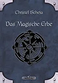 E-Book (epub) DSA 39: Das magische Erbe von Christel Scheja