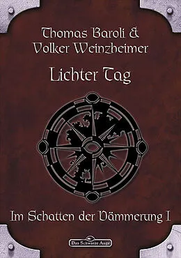 E-Book (epub) DSA 65: Lichter Tag von Thomas Baroli, Volker Weinzheimer