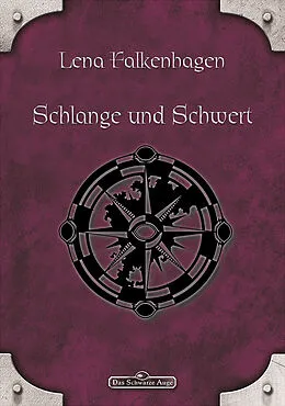 E-Book (epub) DSA 21: Schlange und Schwert von Lena Falkenhagen