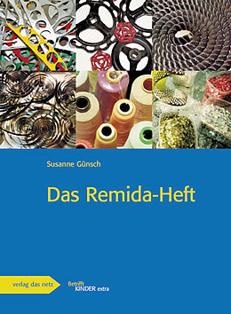 Geheftet (Geh) Das Remida-Heft von Susanne Günsch