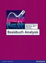 Fester Einband Basisbuch Analysis von George B. Thomas, Maurice D. Weir, Joel R. Hass