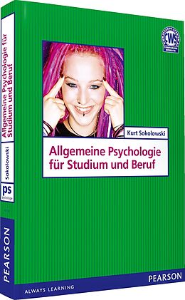 Kartonierter Einband Allgemeine Psychologie für Studium und Beruf von Kurt Sokolowski