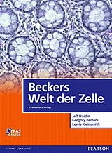 Fester Einband Beckers Welt der Zelle von Jeff Hardin, Gregory Paul Bertoni, Lewis J. Kleinsmith