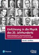 Fester Einband Einführung in die Physik des 20. Jahrhunderts von David J. Griffiths