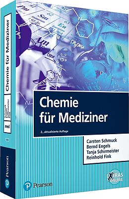 Kartonierter Einband Chemie für Mediziner von Carsten Schmuck, Bernd Engels, Tanja Schirmeister