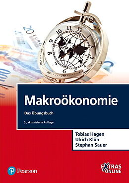 Kartonierter Einband Makroökonomie Übungsbuch von Tobias Hagen, Ulrich Klüh, Stephan Sauer