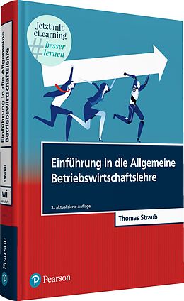  Einführung in die Allgemeine Betriebswirtschaftslehre de Thomas Straub