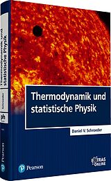 Fester Einband Thermodynamik und statistische Physik von Daniel V. Schroeder