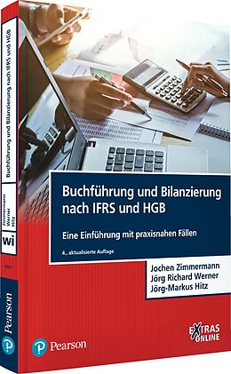 Kartonierter Einband Buchführung und Bilanzierung nach IFRS und HGB von Jochen Zimmermann, Jörg Richard Werner, Jörg-Markus Hitz