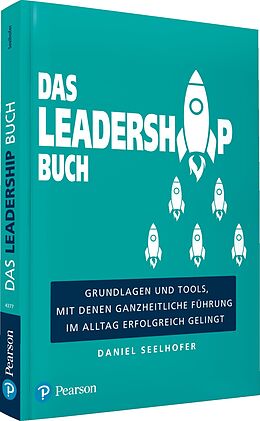 Kartonierter Einband Das Leadership Buch von Daniel Seelhofer