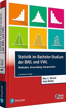 Fester Einband Statistik im Bachelor-Studium der BWL und VWL von Max C. Wewel, Anja Blatter