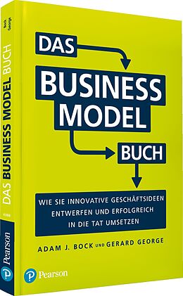 Kartonierter Einband Das Business Model Buch von Adam J. Bock, Gerard George