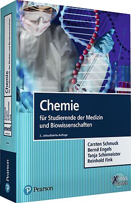 Kartonierter Einband (Kt) Chemie für Studierende der Medizin und Biowissenschaften von Carsten Schmuck, Bernd Engels, Tanja Schirmeister