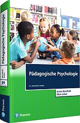 Fester Einband Pädagogische Psychologie von Anita Woolfolk, Ellen Usher