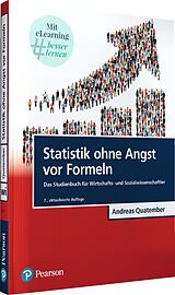 Kartonierter Einband (Kt) Statistik ohne Angst vor Formeln von Andreas Quatember