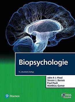 E-Book (epub) Biopsychologie von John P. J. Pinel, Steven J. Barnes, Paul Pauli