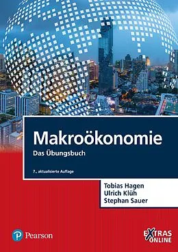 E-Book (epub) Makroökonomie Übungsbuch von Tobias Hagen, Ulrich Klüh, Stephan Sauer