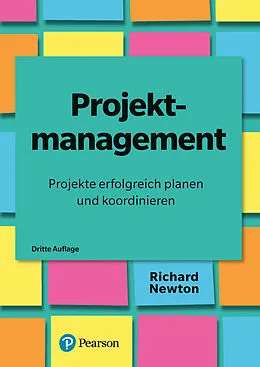 Projektmanagement - Projekte erfolgreich planen und koordinieren von ...