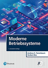 Kartonierter Einband Moderne Betriebssysteme von Andrew S. Tanenbaum, Herbert Bos