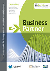 Broschiert Business Partner B1+ Coursebook with MyEnglishLab von Margaret O'Keeffe, Bob et al Dignen