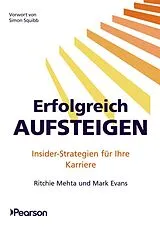 Kartonierter Einband Erfolgreich aufsteigen von Ritchie Mehta, Mark Evans