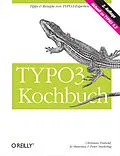 E-Book (epub) Typo3 Kochbuch von Christian Trabold, Jo Hasenau, Peter Niederlag