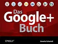 E-Book (epub) Das Google+ Buch von Annette Schwindt