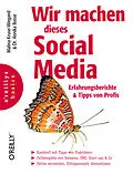 E-Book (epub) Wir machen dieses Social Media von Malina Kruse-Wiegand, Annika Busse