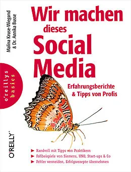 E-Book (epub) Wir machen dieses Social Media von Malina Kruse-Wiegand, Annika Busse