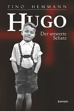 E-Book (epub) Hugo. Der unwerte Schatz von Tino Hemmann