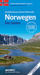 Kartonierter Einband Entdeckertouren mit dem Wohnmobil Norwegen Der Süden von Alexander Ramin, Jutta Ramin