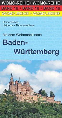 Kartonierter Einband Mit dem Wohnmobil nach Baden-Württemberg von Heiner Newe, Heiderose Thomsen-Newe