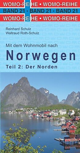 Kartonierter Einband Mit dem Wohnmobil nach Norwegen von Reinhard Schulz, Waltraud Roth-Schulz