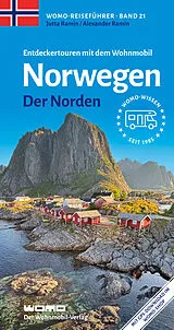 Kartonierter Einband Entdeckertouren mit dem Wohnmobil Norwegen Der Norden von Alexander Ramin, Jutta Ramin