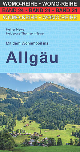 Couverture cartonnée Mit dem Wohnmobil ins Allgäu de Heiner Newe, Heiderose Thomsen-Newe