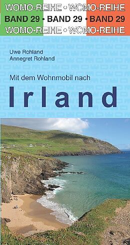 Kartonierter Einband Mit dem Wohnmobil nach Irland von Uwe Rohland, Annegret Rohland