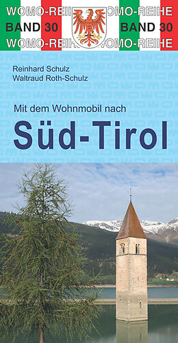 Kartonierter Einband Mit dem Wohnmobil nach Südtirol von Reinhard Schulz, Waltraud Roth-Schulz