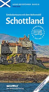 Kartonierter Einband Entdeckertouren mit dem Wohnmobil Schottland von Anke Globi